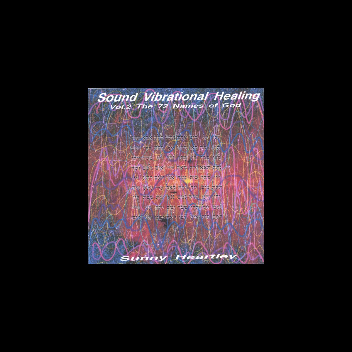 ‎Sound Vibrational Healing Vol2 72 Names of God - Album by Sunny ...