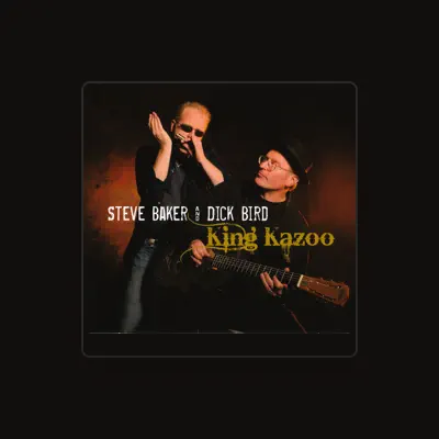 Listen to Steve Baker & Dick Bird, watch music videos, read bio, see tour dates & more!