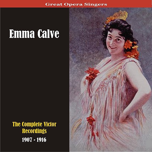 Обложка альбома «Great Opera Singers / The Complete Victor Recordings / 1907-1916» — Emma Calve