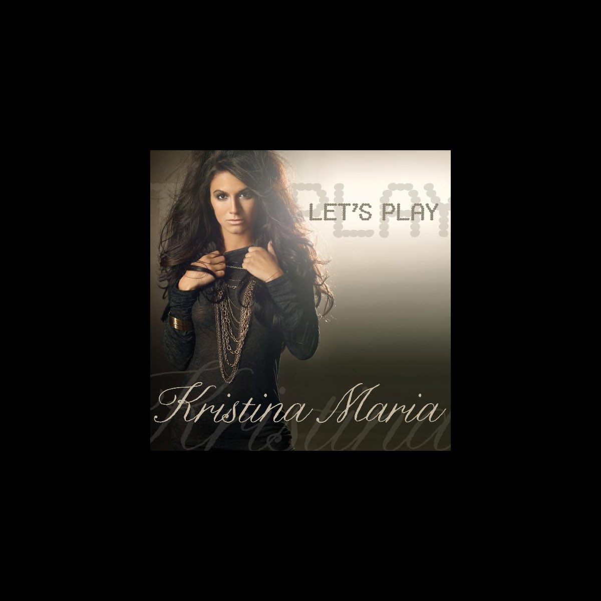 ‎lets Play Single By Kristina Maria On Apple Music