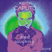 Keith Caputo - Why