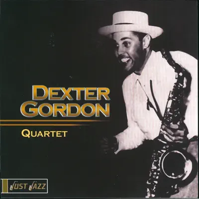 Listen to Dexter Gordon Quartet by Dexter Gordon