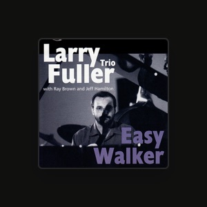 Larry Fuller Trio