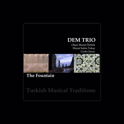 DEM Trio dinle, müzik videolarını izle, biyografisini oku, tur tarihlerini ve daha fazlasını gör!