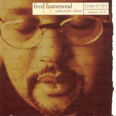 Fred Hammond & Radical for Christ