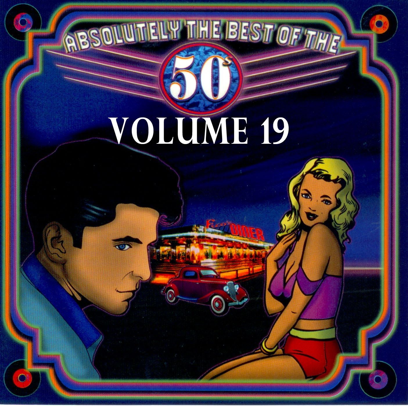 Absolutely the Best of the 50s Volume 19