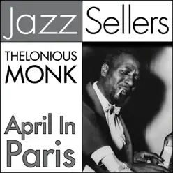 April in Paris - Thelonious Monk