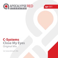 Close My Eyes - Single - C-Systems
