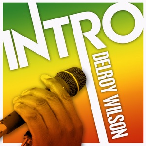 Intro: Delroy Wilson - EP