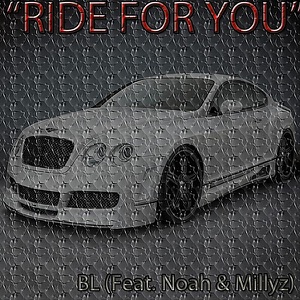 Ride for You (feat. Millyz & Noah)