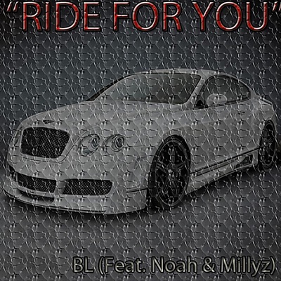 Ride for You (feat. Millyz & Noah) - Single