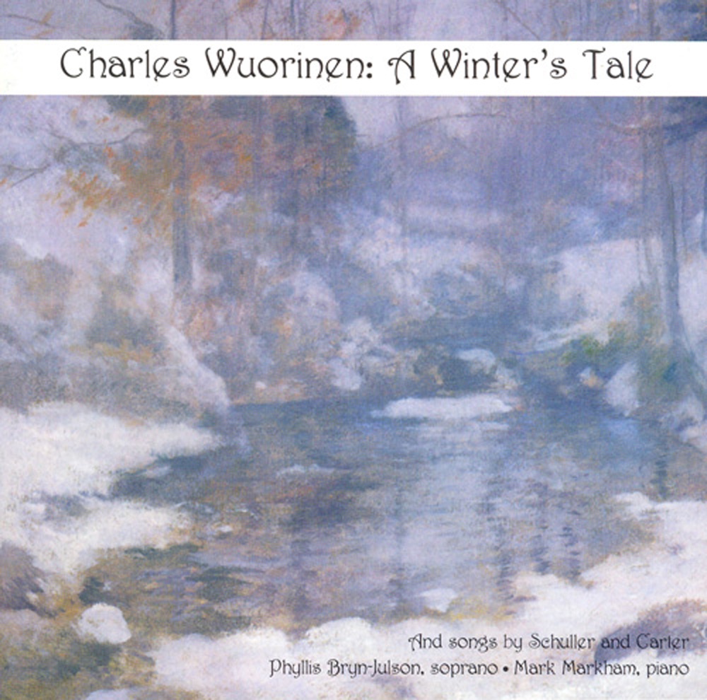Обложка альбома «Wuorinen - Schuller - Carter: 3 Modern American Song Cycles» — Phyllis Bryn-Julson & Mark Markham