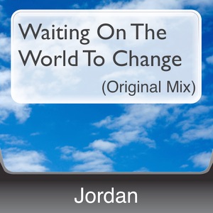 Waiting On the World to Change - Single