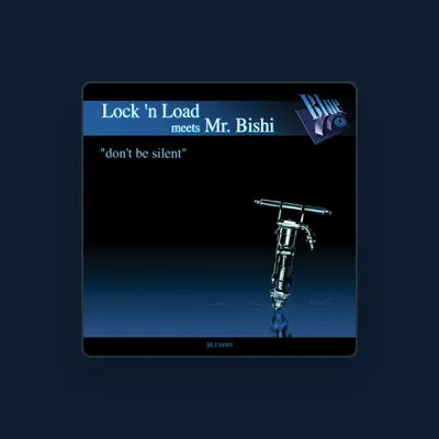 Listen to MR.BISHI, watch music videos, read bio, see tour dates & more!