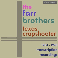 Texas Crapshooter: 1934-1940 Transcription Recordings