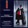 Paul Kantschieder, Juray Cizmarovic & Capella Istropolitana - Schelomo : Hebraic Rhapsody for Cello and Orchestra