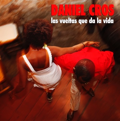 Las Vueltas Que Da la Vida