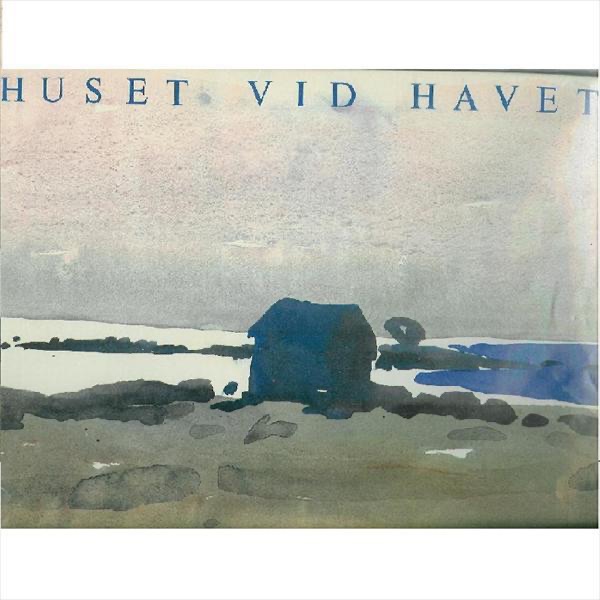 Обложка альбома «Huset Vid Havet, en Meditation» — Björn Vickhoff