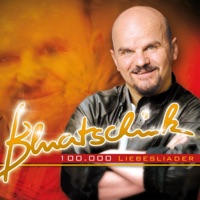 Bluatschink - 100.000 Liebesliader (Single Version)
