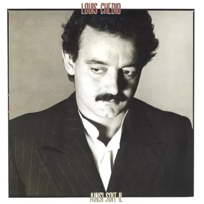 Listen to Ainsi soit-il by Louis Chedid