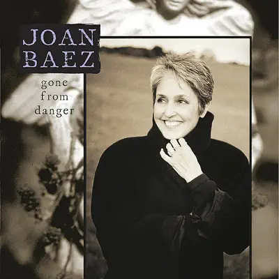 Gone from Danger (Collector's Edition) - Joan Baez
