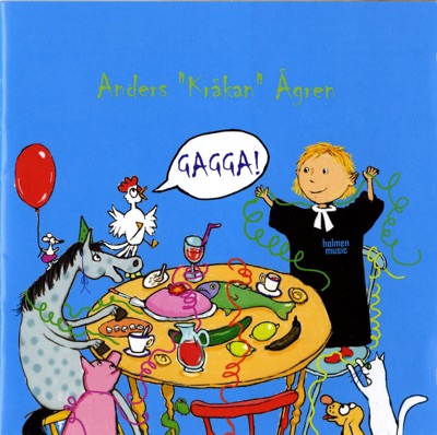 Agren, Anders Krakan: Gagga