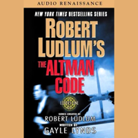 Robert Ludlum & Gayle Lynds - Robert Ludlum's The Altman Code: A Covert-One Novel artwork
