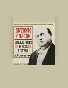 Listen to Antonio Chacón, watch music videos, read bio, see tour dates & more!