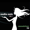 Audio Cafe, Vol. 1 - Single
