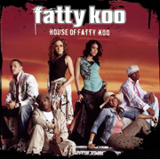 House of Fatty Koo - Fatty Koo