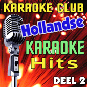 Hollandse Karaoke Hits, Deel 2 - Karaoke Club