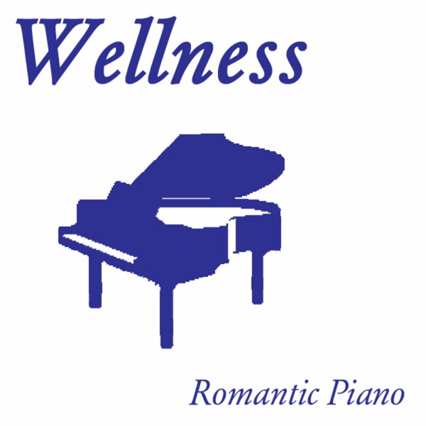 Wellness - Romantic Piano