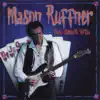 Mason Ruffner - Let Me Down Easy