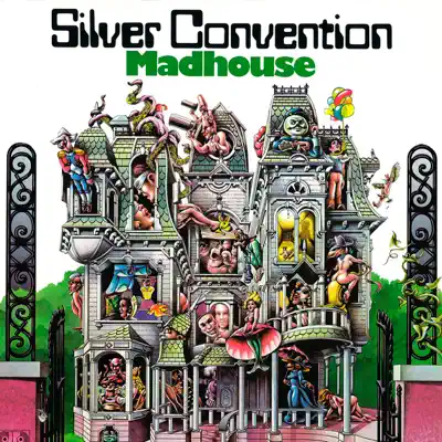 Madhouse - Silver Convention