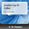 Another Cup Of Coffee