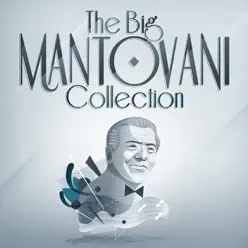 The BIG Mantovani Collection - Mantovani