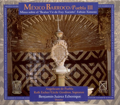 Baroque Music - Cabezon, A. De - Kirk, D. - Guerrero, F. - Santa Maria, T. De - Ximeno, F. - Alberto, L. (Baroque Mexico, Vol. 3)