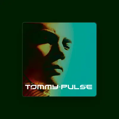 Listen to Tommy Pulse, watch music videos, read bio, see tour dates & more!