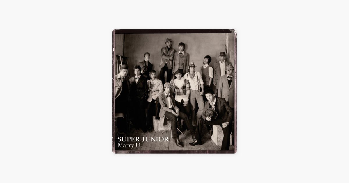 Special Single -Marry U- - EP - SUPER JUNIORのアルバム - Apple Music