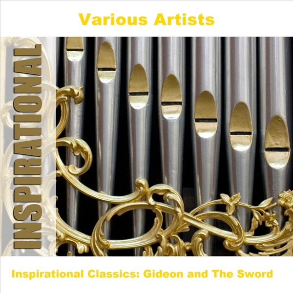 Inspirational Classics: Gideon and the Sword