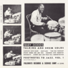 Footnotes to Jazz, Vol. 1 - Talking and Drum Solos - Baby Dodds new Single
