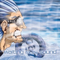Waiting for the Sound - Slipstream
