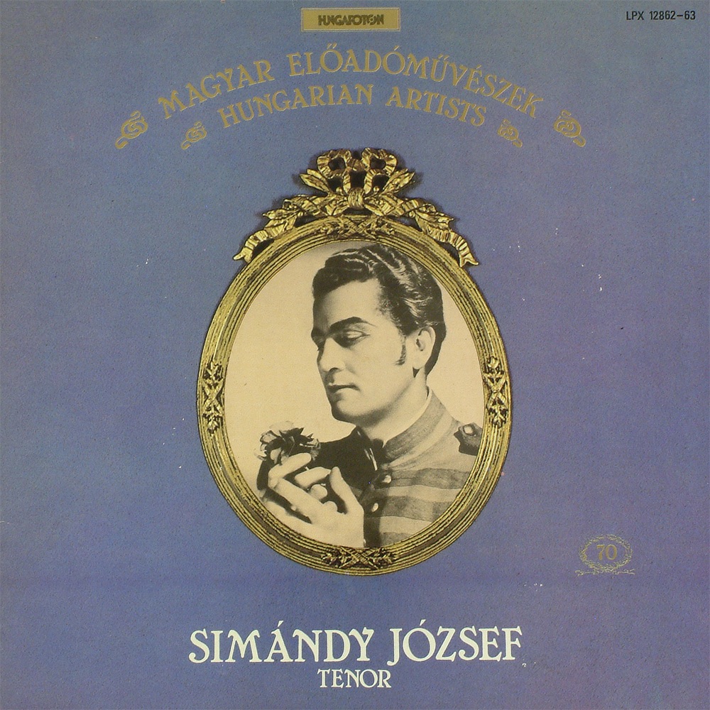 Обложка альбома «Magyar Előadóművészek» — József Simándy, A Magyar Állami Operaház Énekkara & A Magyar Állami Operaház Zenekara