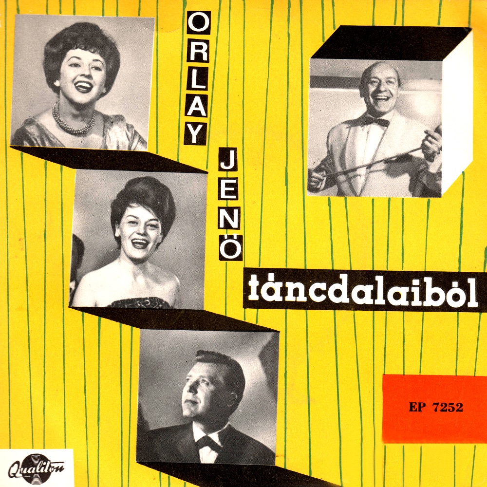 Обложка альбома «Orlay Jenő táncdalaiból - Hungaroton Classics - EP» — János Vámosi
