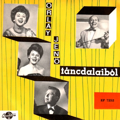 Orlay Jenő táncdalaiból - Hungaroton Classics - EP