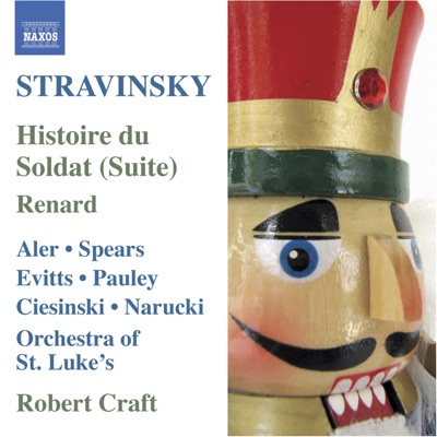 Stravinsky: Histoire du Soldat Suite, Renard (Vol. 7)