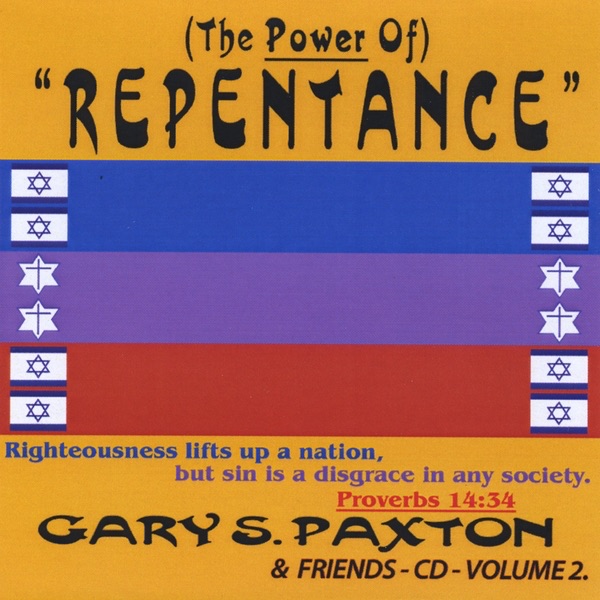 Gary S. Paxton & Friends, Vol. 2 - (The Power of) "Repentance"