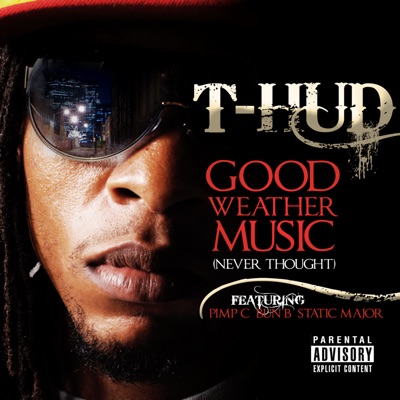 Good Weather Music (Feat. Pimp C, Bun B & Static Major)