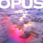 Opus - Time of My Life