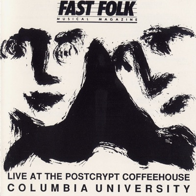 Fast Folk Musical Magazine: Vol. 5, No. 9: Live At the Postcrypt - Columbia University